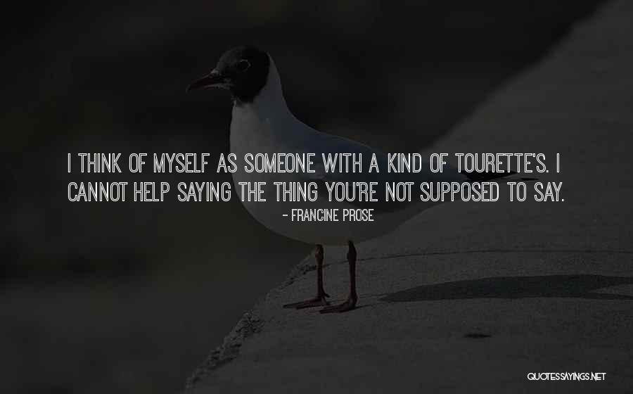 Dentiste Laval Quotes By Francine Prose Dentiste Laval Quotes By Francine Prose
