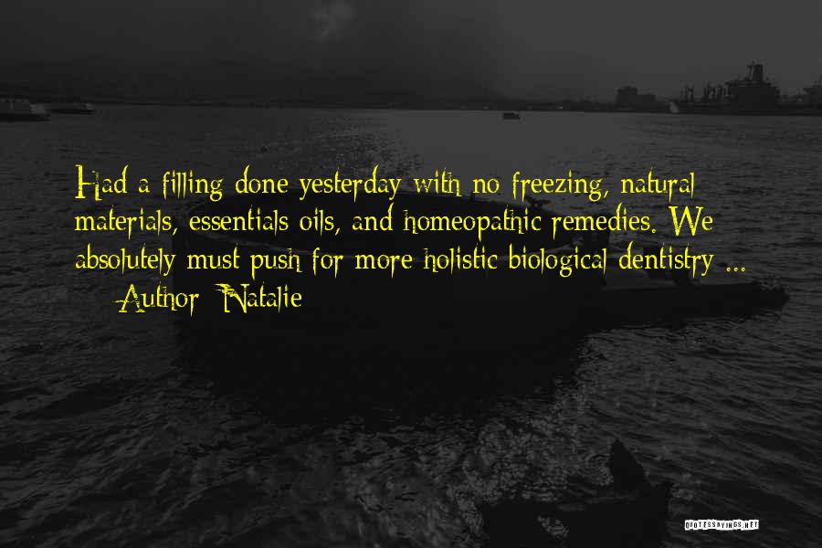 Dentistry Quotes By Natalie