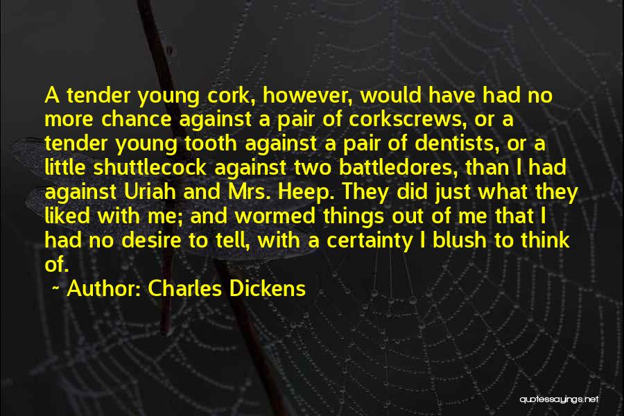 Dentists Quotes By Charles Dickens