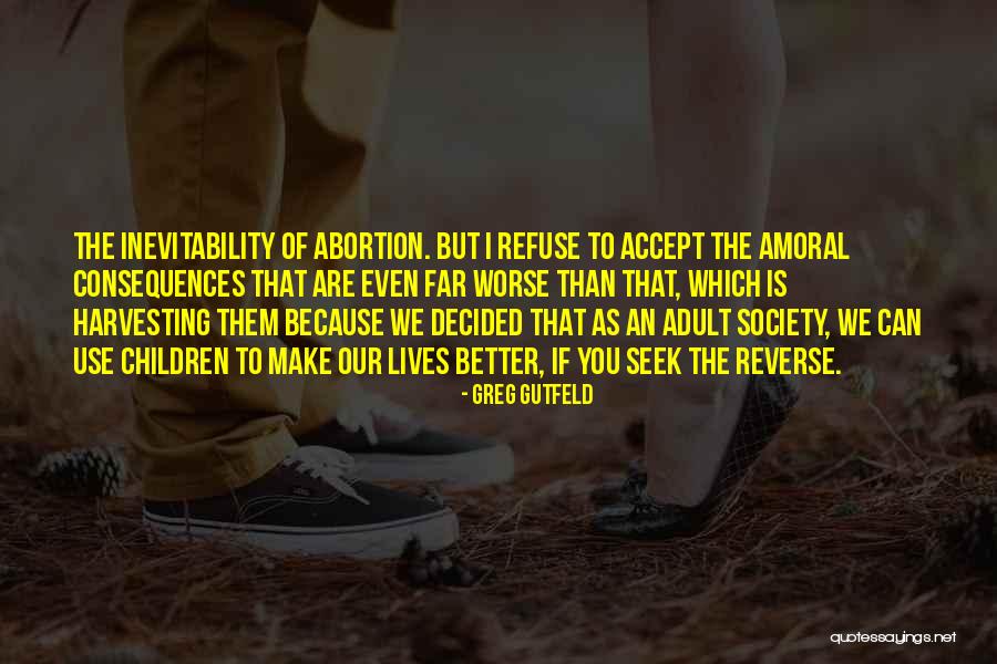 Dentity Quotes By Greg Gutfeld Dentity Quotes By Greg Gutfeld