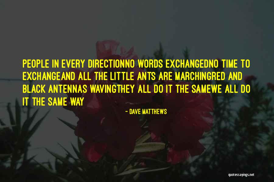 Dentremont Real Estate Quotes By Dave Matthews Dentremont Real Estate Quotes By Dave Matthews