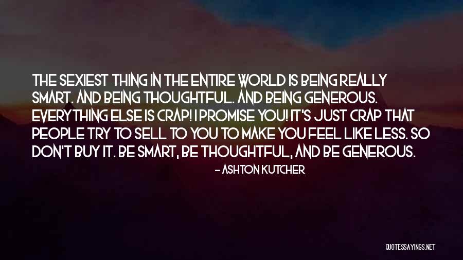 Dentstore Quotes By Ashton Kutcher Dentstore Quotes By Ashton Kutcher