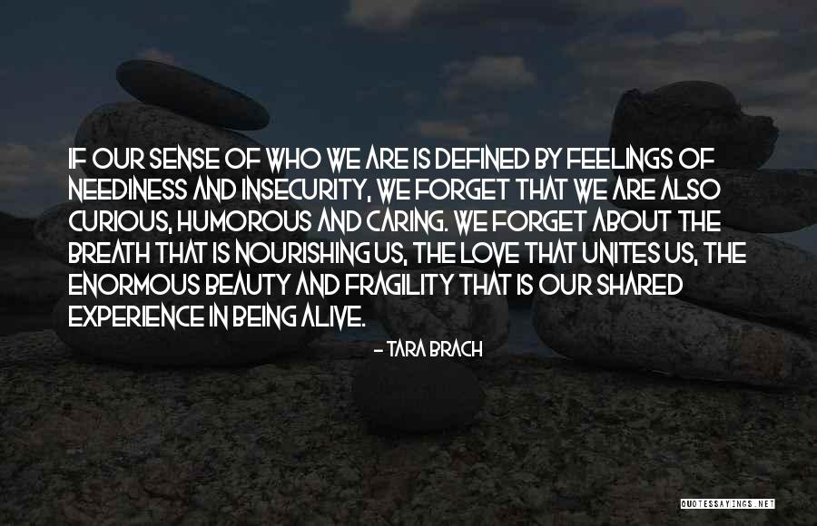 Denuded Beef Quotes By Tara Brach Denuded Beef Quotes By Tara Brach