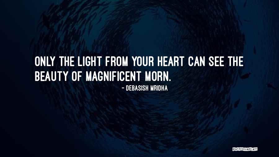 Denuit Necrologie Quotes By Debasish Mridha