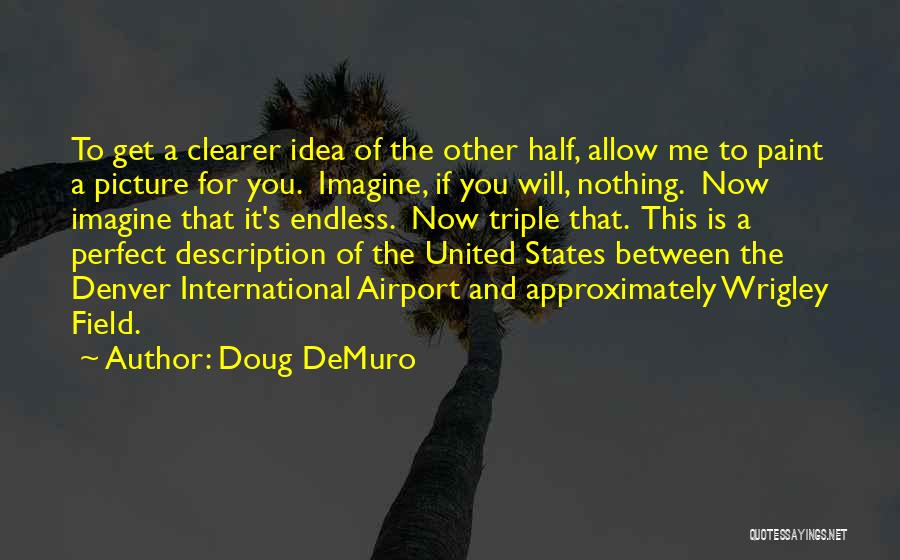 Denver Airport Quotes By Doug DeMuro