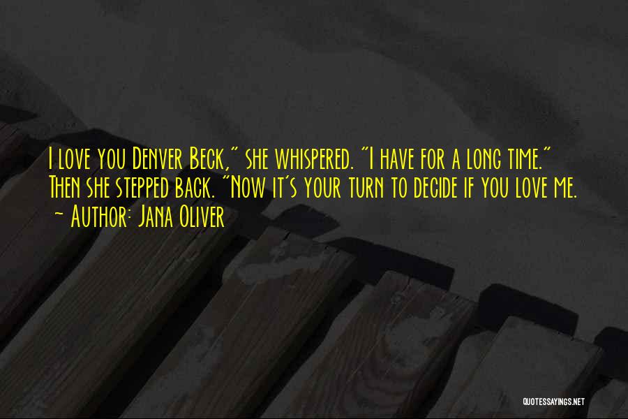 Denver Beck Quotes By Jana Oliver