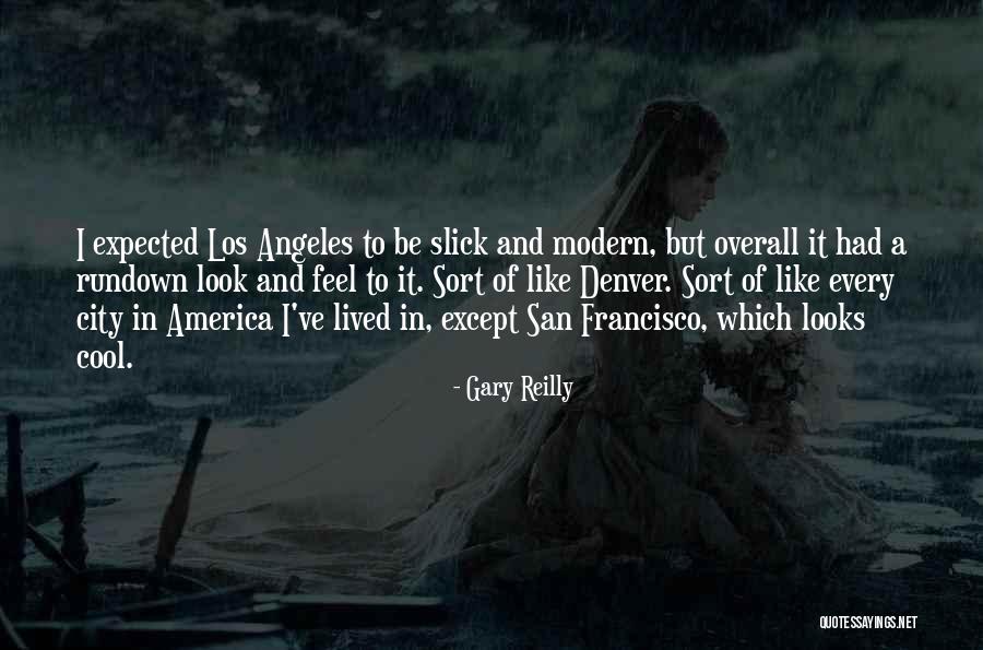 Denver City Quotes By Gary Reilly