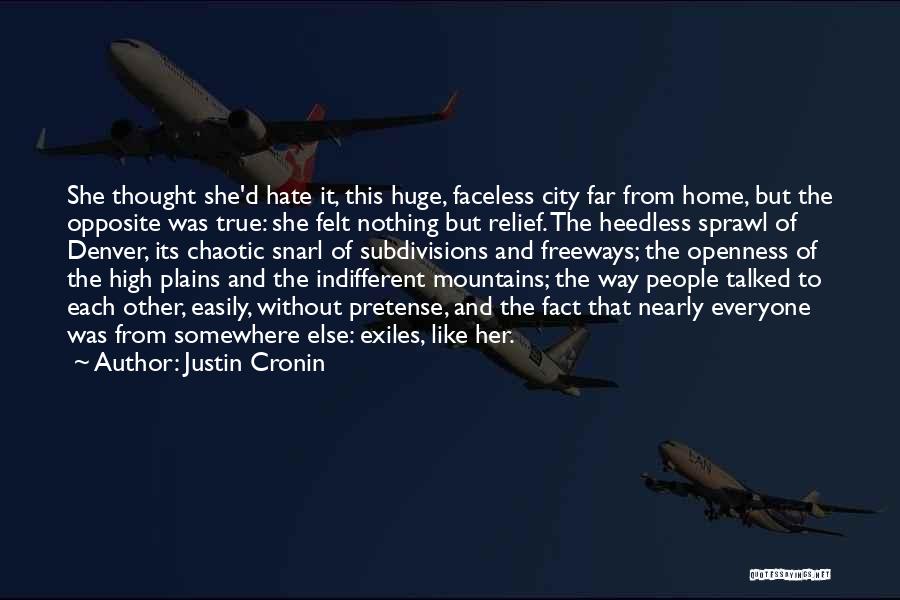 Denver City Quotes By Justin Cronin