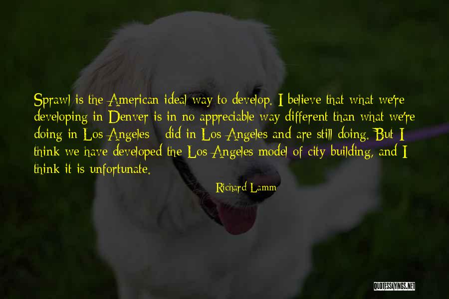 Denver City Quotes By Richard Lamm