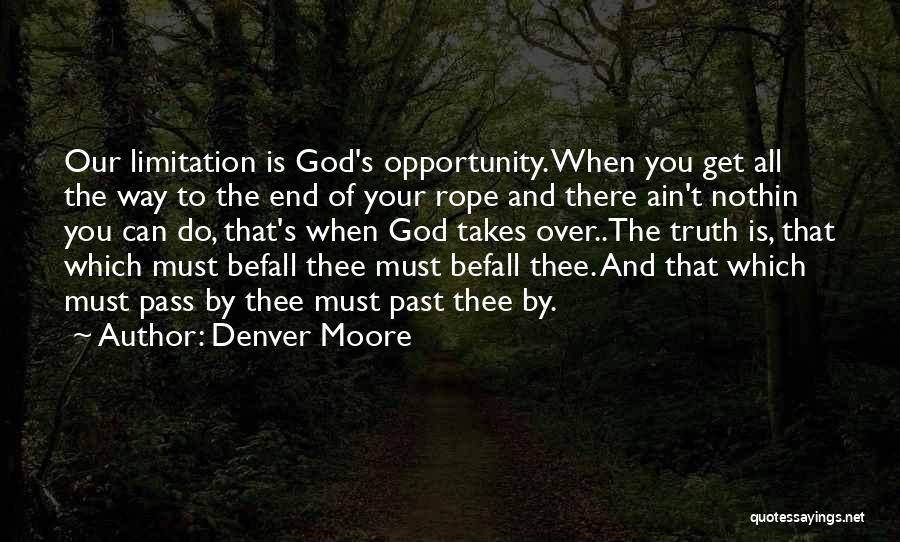 Denver Moore Quotes 1686543