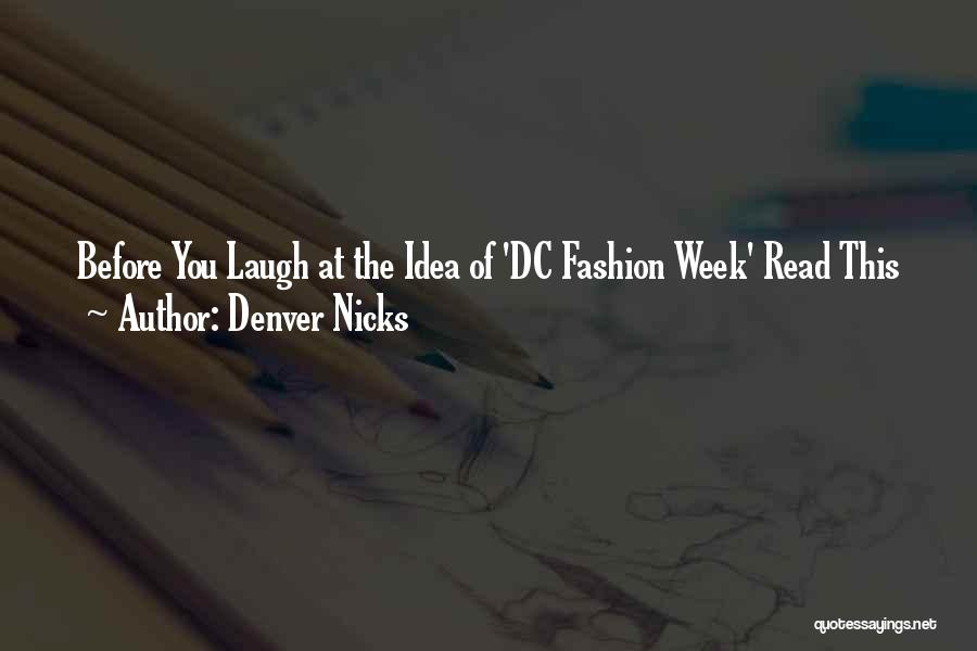 Denver Nicks Quotes 1791268