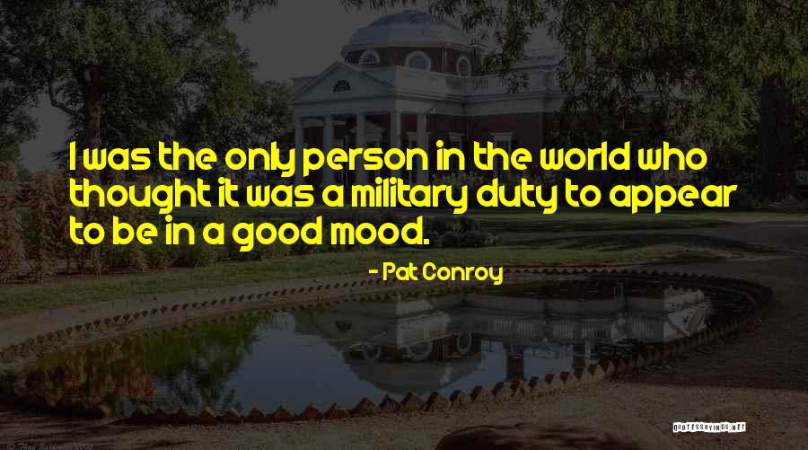 Denvoyer Quotes By Pat Conroy Denvoyer Quotes By Pat Conroy