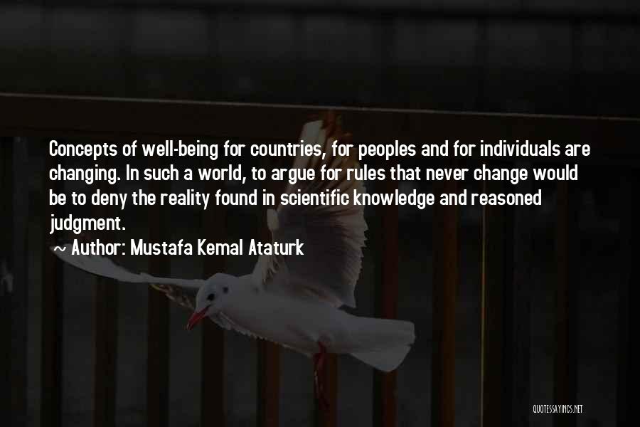 Deny Reality Quotes By Mustafa Kemal Ataturk