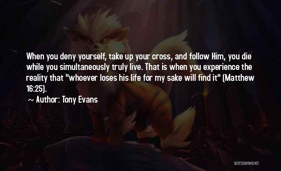 Deny Reality Quotes By Tony Evans