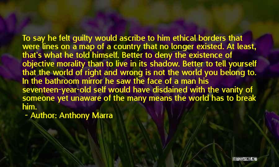 Deny Self Quotes By Anthony Marra