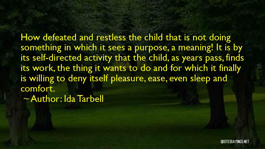 Deny Self Quotes By Ida Tarbell