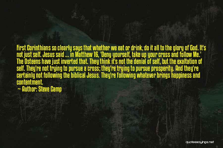 Deny Self Quotes By Steve Camp