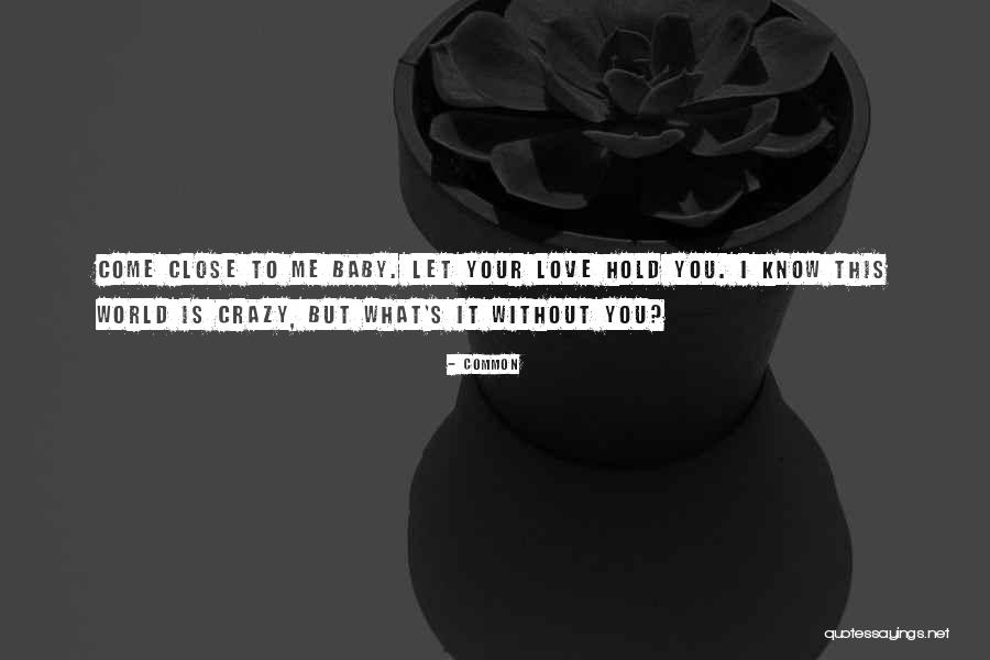Deny The Fly Quotes By Common Deny The Fly Quotes By Common