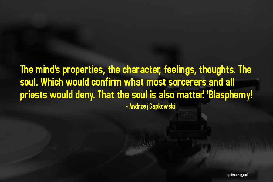 Deny Your Feelings Quotes By Andrzej Sapkowski Deny Your Feelings Quotes By Andrzej Sapkowski