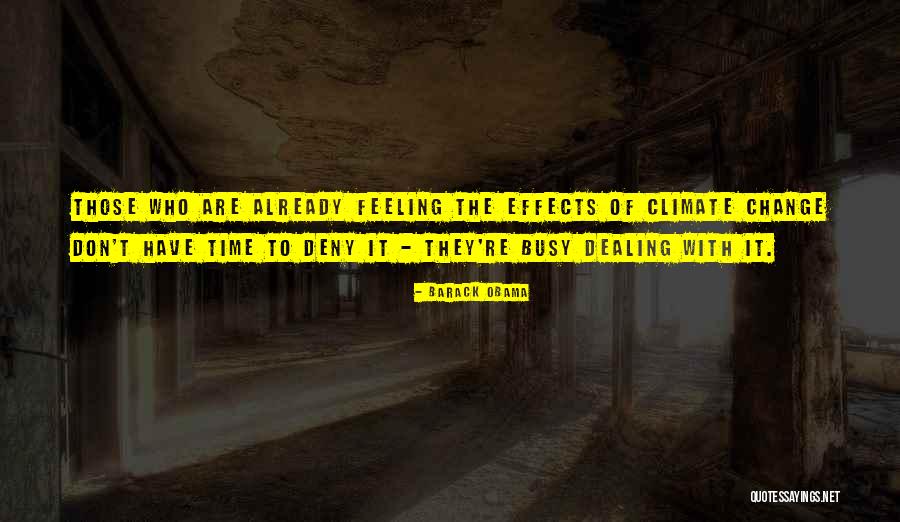 Deny Your Feelings Quotes By Barack Obama Deny Your Feelings Quotes By Barack Obama