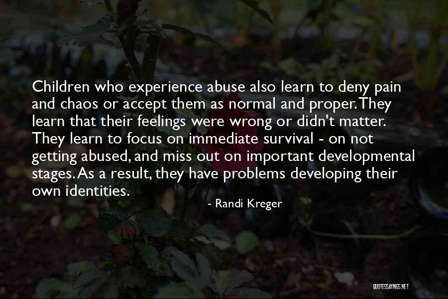 Deny Your Feelings Quotes By Randi Kreger Deny Your Feelings Quotes By Randi Kreger
