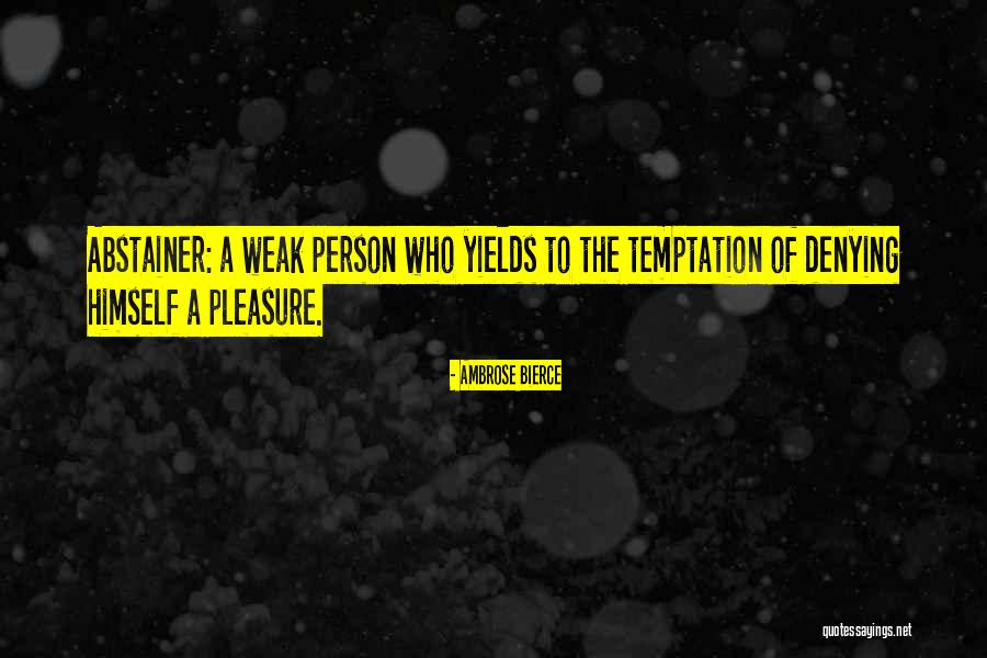 Denying A Person Quotes By Ambrose Bierce Denying A Person Quotes By Ambrose Bierce