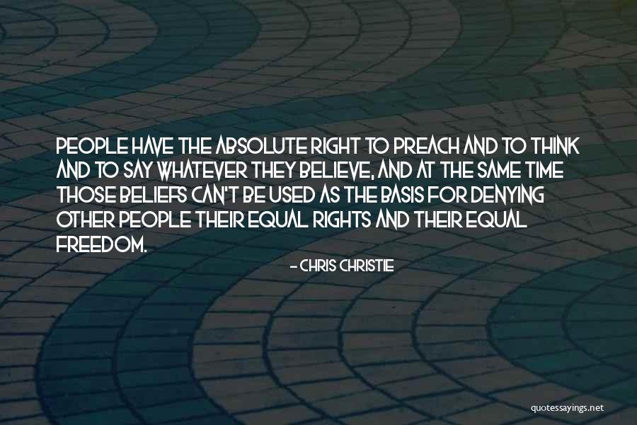 Denying Rights Quotes By Chris Christie