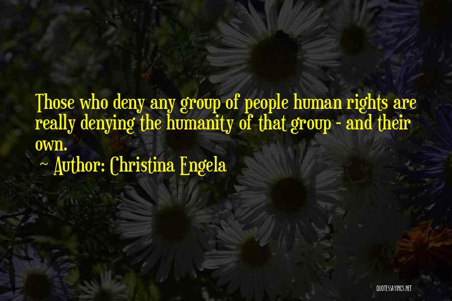 Denying Rights Quotes By Christina Engela