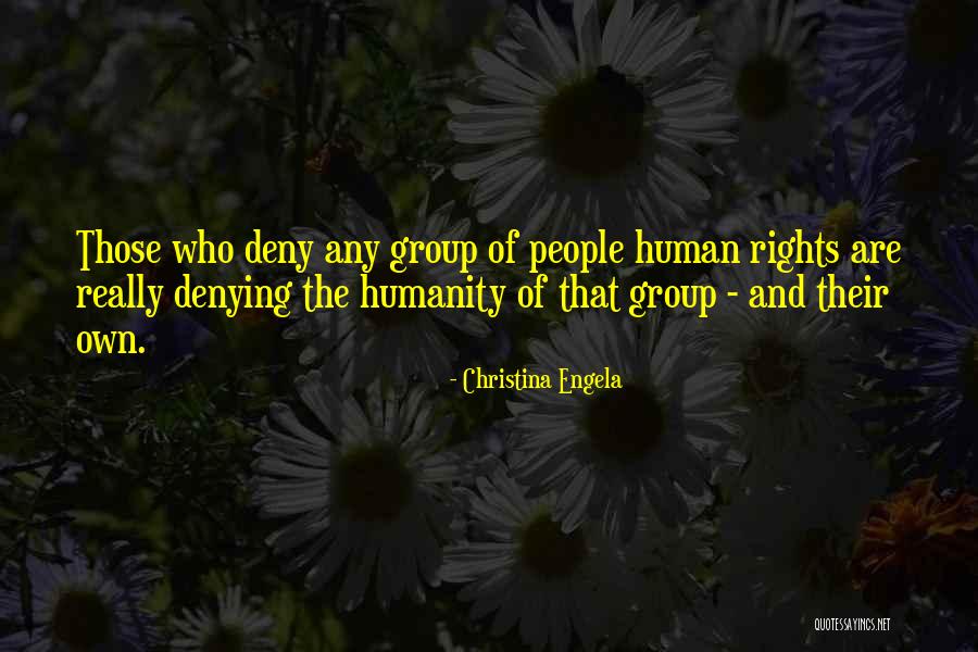 Denying Rights Quotes By Christina Engela