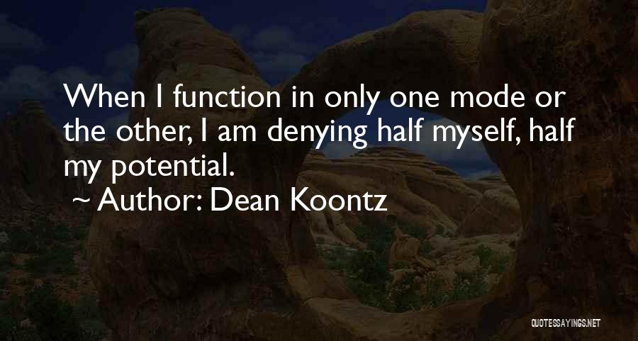 Denying The Past Quotes By Dean Koontz
