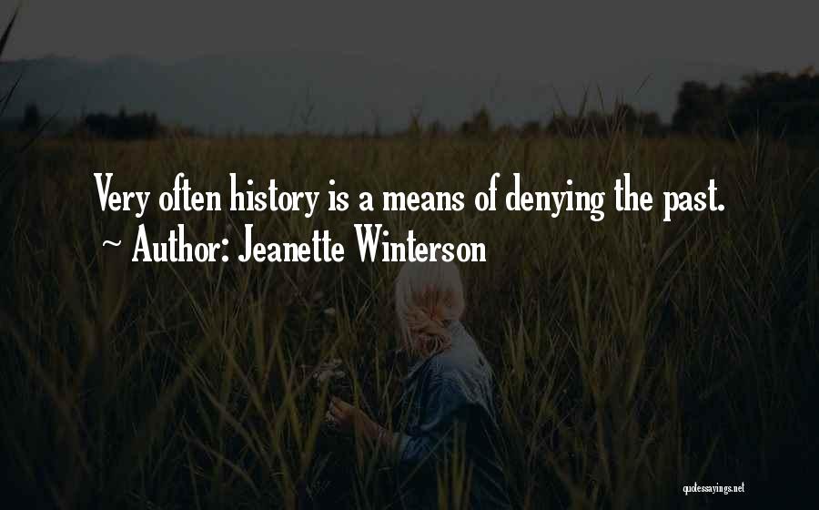 Denying The Past Quotes By Jeanette Winterson