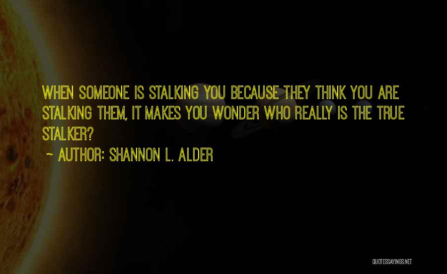 Denying You Love Someone Quotes By Shannon L. Alder