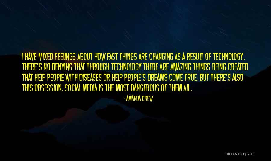 Denying Your Feelings Quotes By Amanda Crew