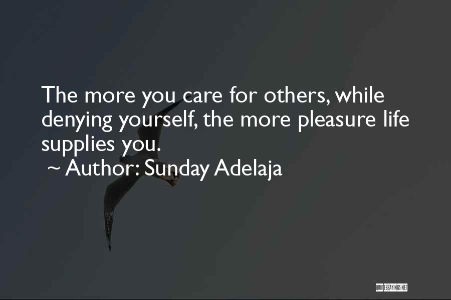 Denying Yourself Quotes By Sunday Adelaja