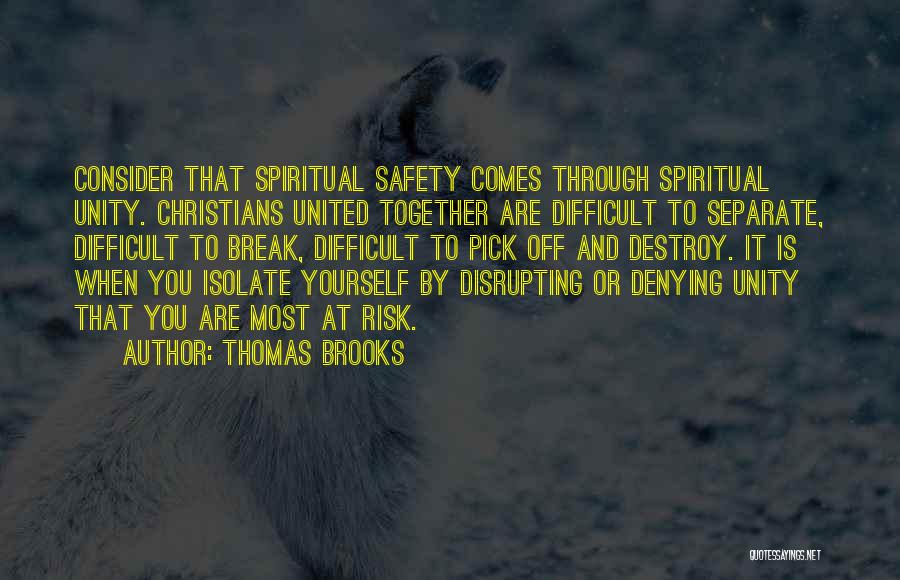 Denying Yourself Quotes By Thomas Brooks