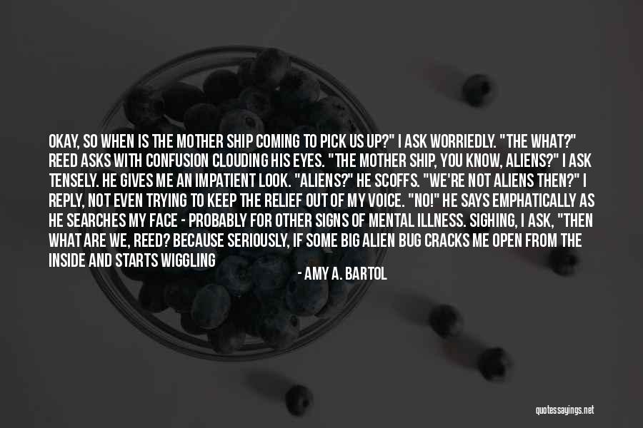 Denytte Quotes By Amy A. Bartol Denytte Quotes By Amy A. Bartol