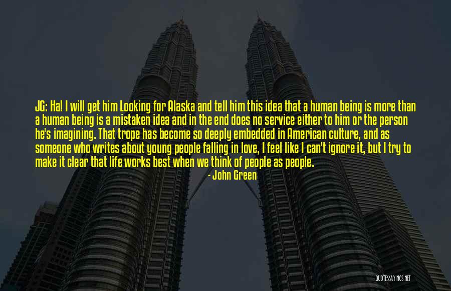 Denytte Quotes By John Green Denytte Quotes By John Green