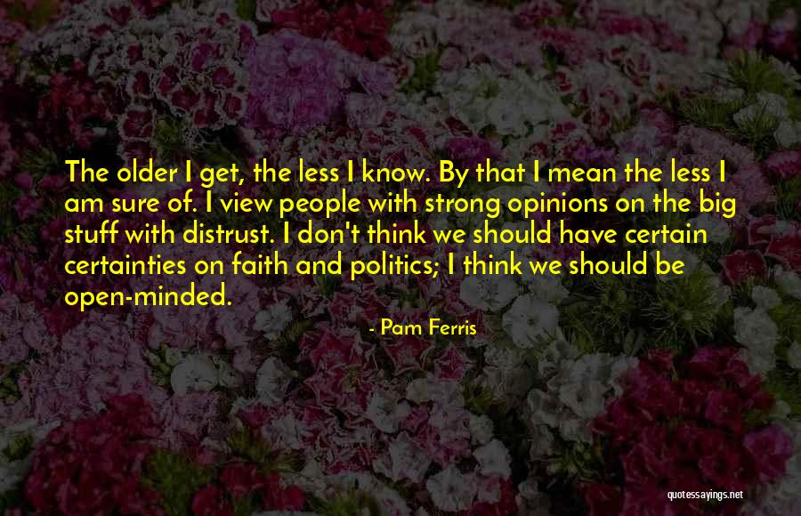 Denytte Quotes By Pam Ferris Denytte Quotes By Pam Ferris