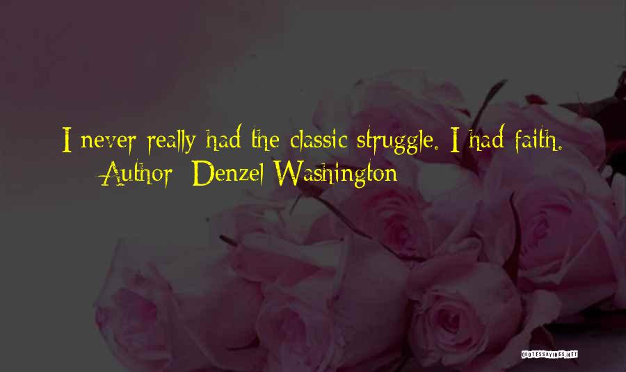 Denzel Quotes By Denzel Washington