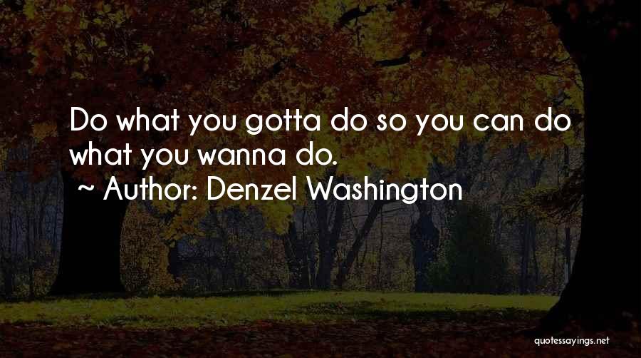 Denzel Quotes By Denzel Washington