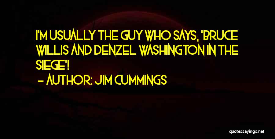 Denzel Quotes By Jim Cummings
