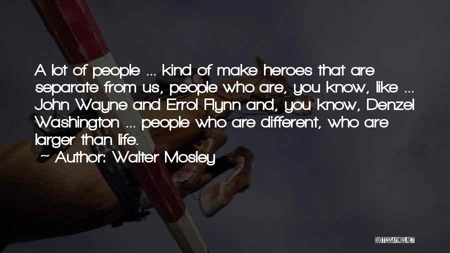 Denzel Quotes By Walter Mosley