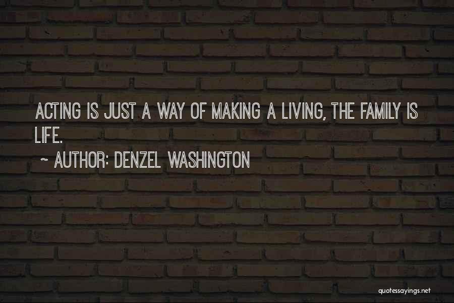 Denzel Washington Life Quotes By Denzel Washington