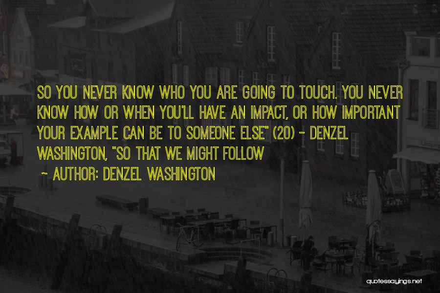 Denzel Washington Quotes 2220483