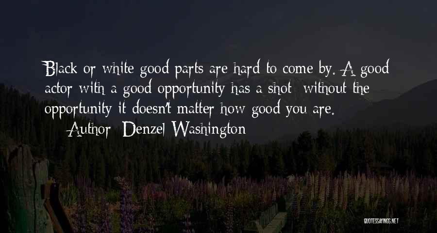 Denzel Washington Quotes 605198