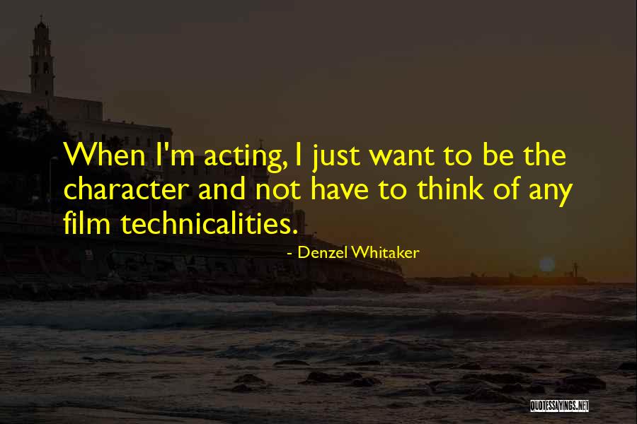 Denzel Whitaker Quotes 659946