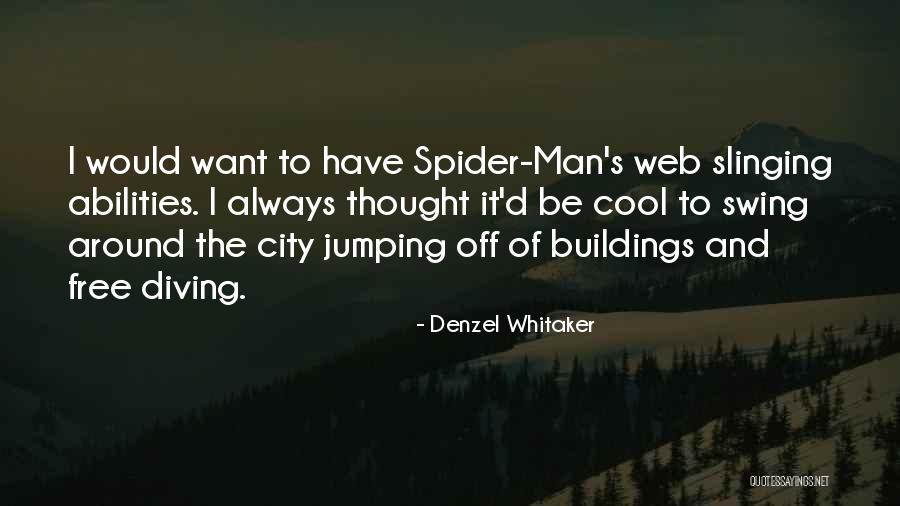 Denzel Whitaker Quotes 978475