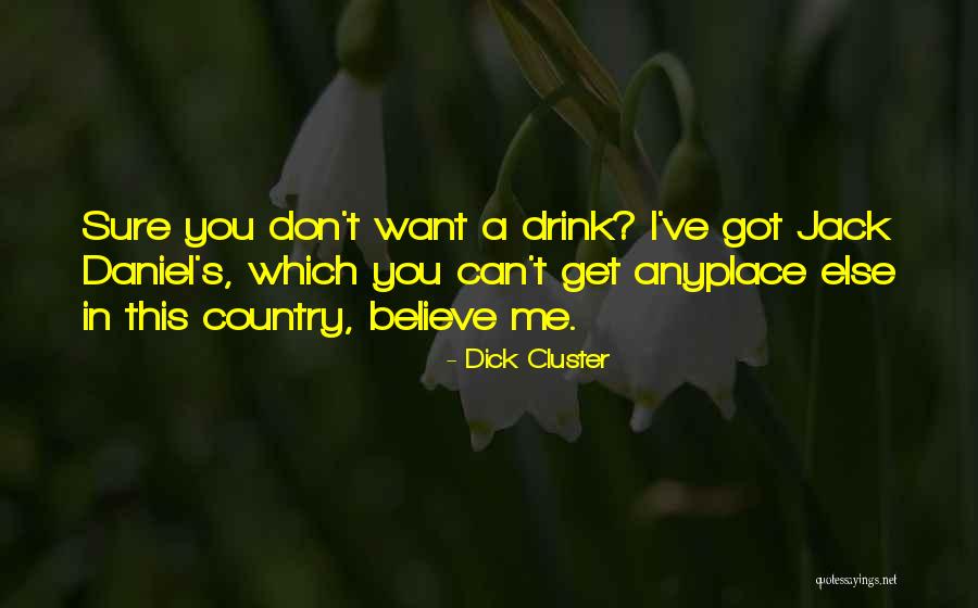 Denzils Quotes By Dick Cluster Denzils Quotes By Dick Cluster