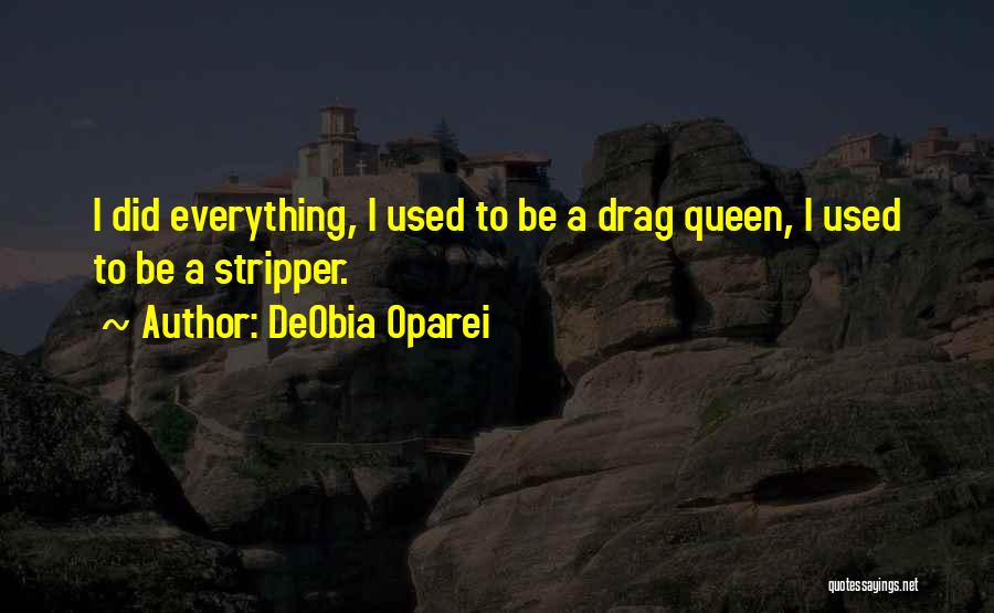 DeObia Oparei Quotes 627606