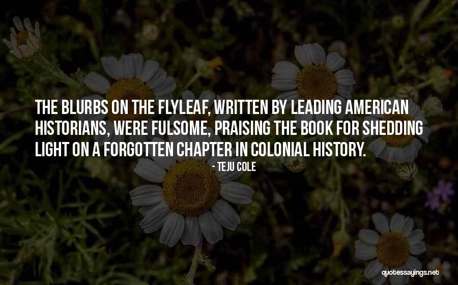 Deodath Rattan Quotes By Teju Cole Deodath Rattan Quotes By Teju Cole